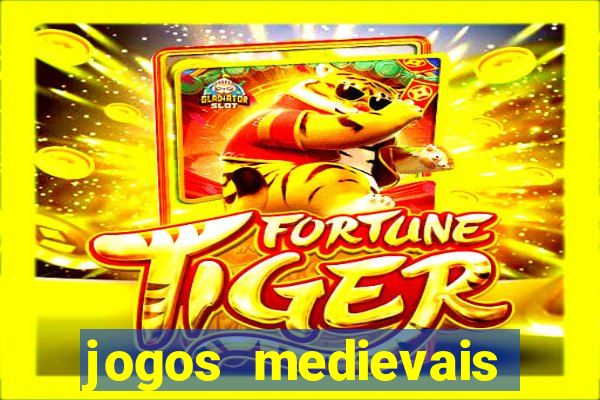 jogos medievais para android