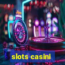 slots casini