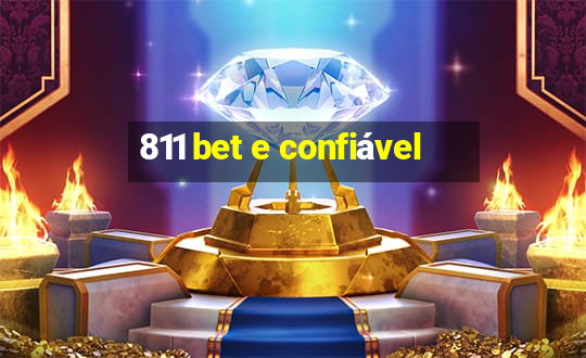 811 bet e confiável