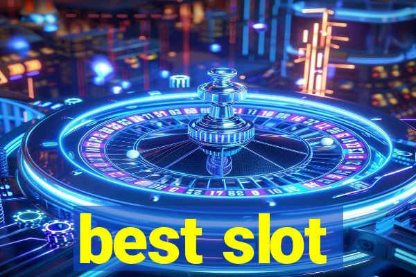 best slot