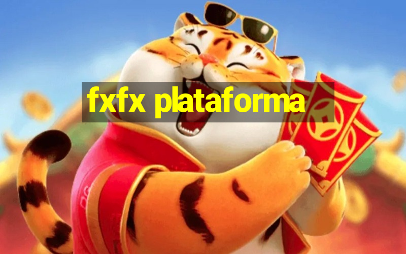 fxfx plataforma