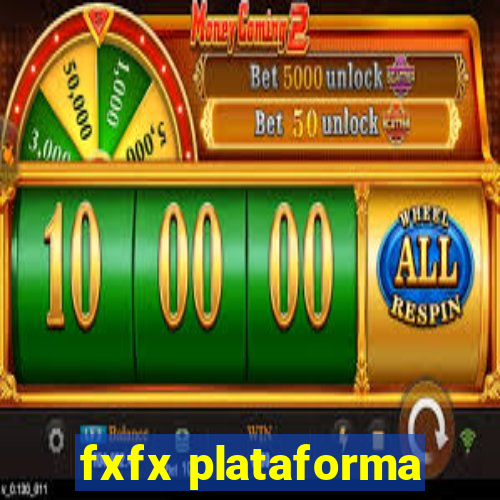 fxfx plataforma