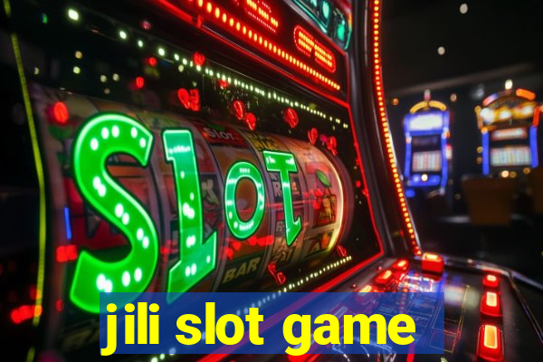 jili slot game