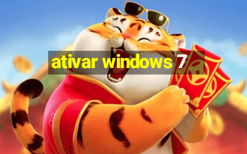 ativar windows 7