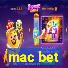 mac bet