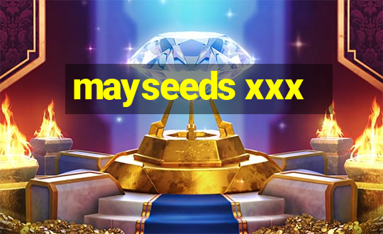 mayseeds xxx