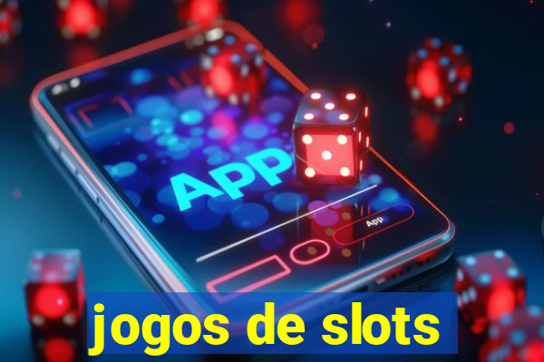 jogos de slots