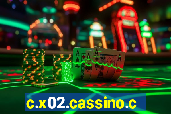 c.x02.cassino.com