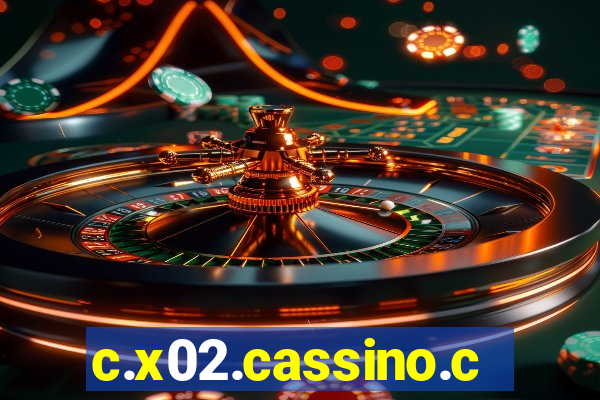 c.x02.cassino.com