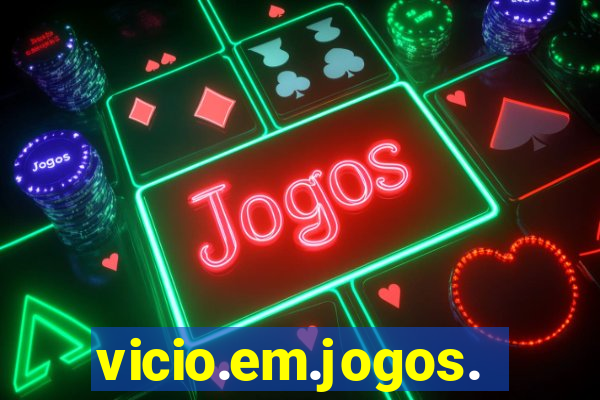 vicio.em.jogos.eletr?nicos