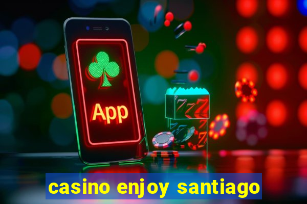 casino enjoy santiago