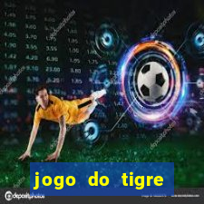 jogo do tigre deposito de 10 reais