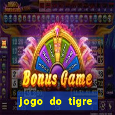 jogo do tigre deposito de 10 reais