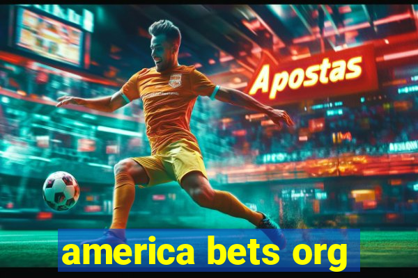 america bets org