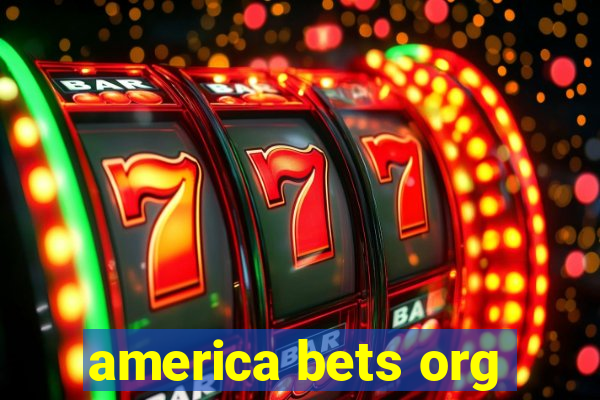 america bets org