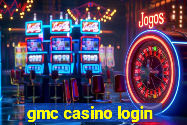 gmc casino login