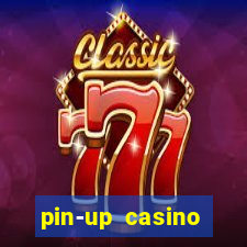 pin-up casino reclame aqui