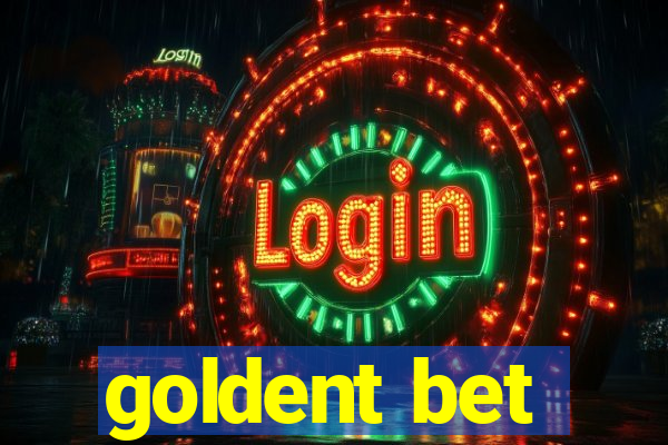 goldent bet