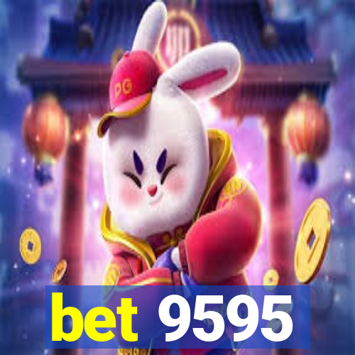 bet 9595