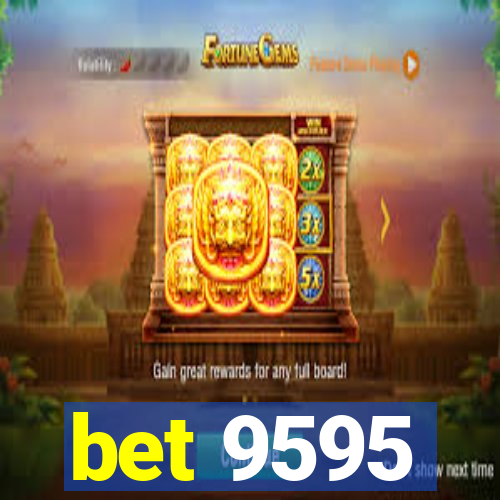 bet 9595