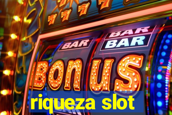 riqueza slot