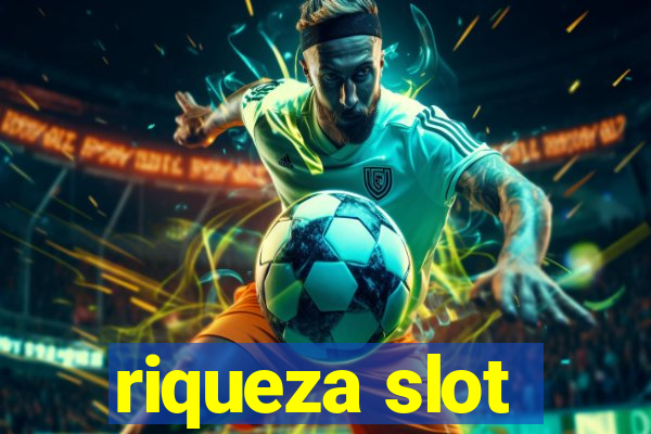 riqueza slot