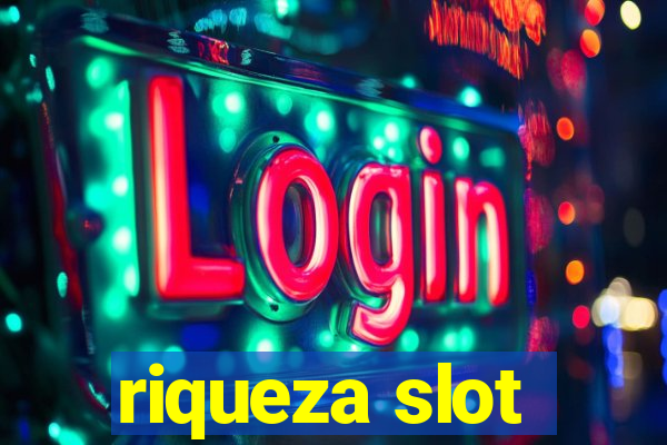 riqueza slot