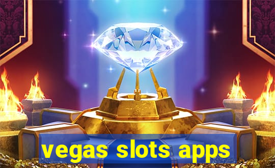 vegas slots apps