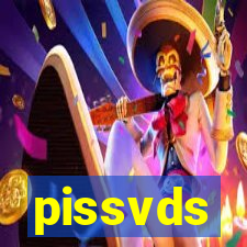 pissvds