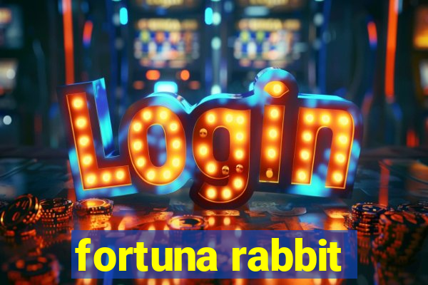 fortuna rabbit