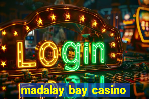 madalay bay casino