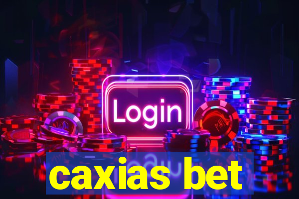 caxias bet