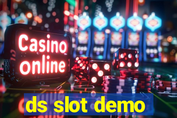 ds slot demo