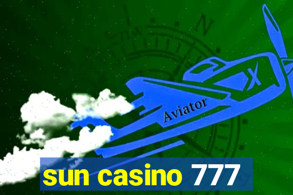 sun casino 777