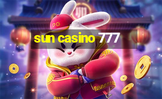 sun casino 777