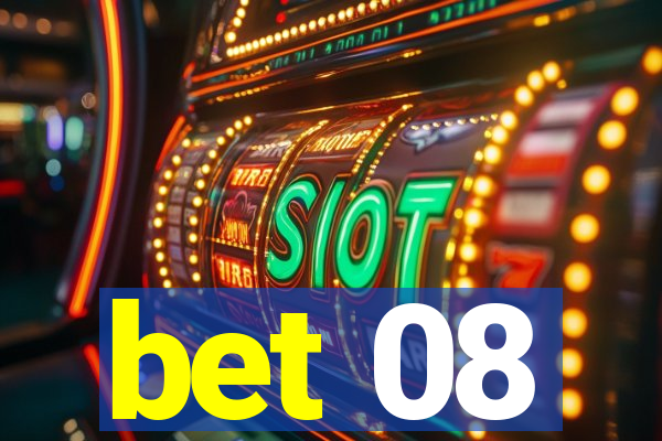 bet 08