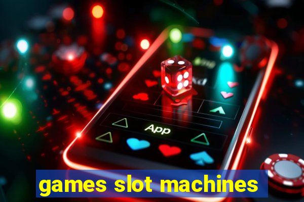 games slot machines