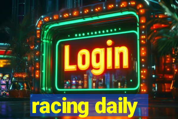 racing daily