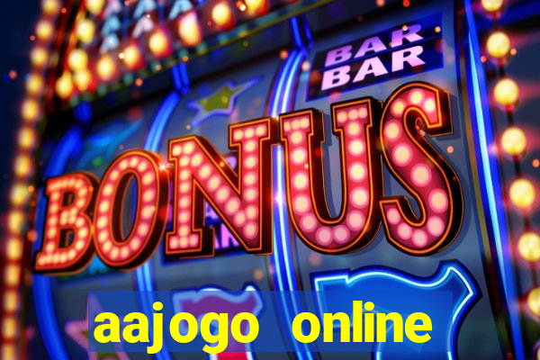 aajogo online casino jogos