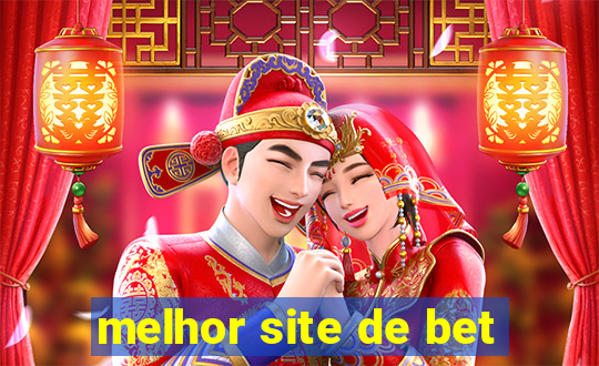 melhor site de bet