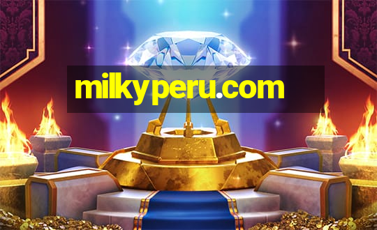 milkyperu.com