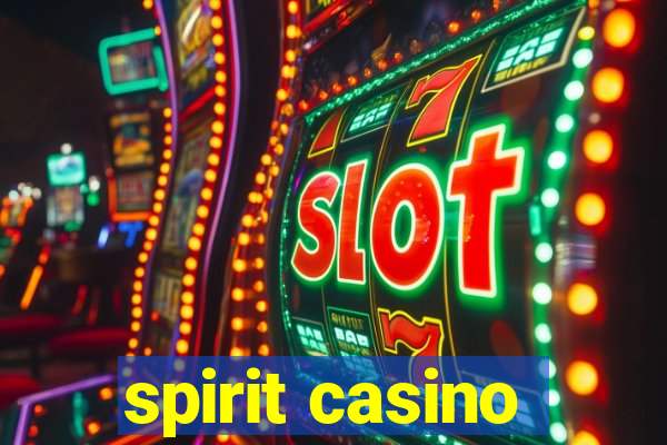 spirit casino