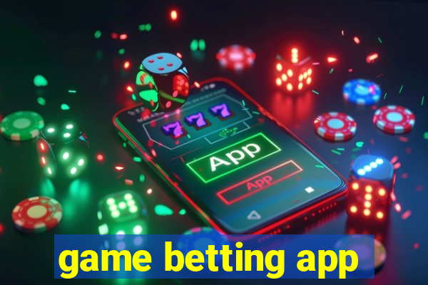 game betting app