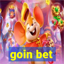 goin bet