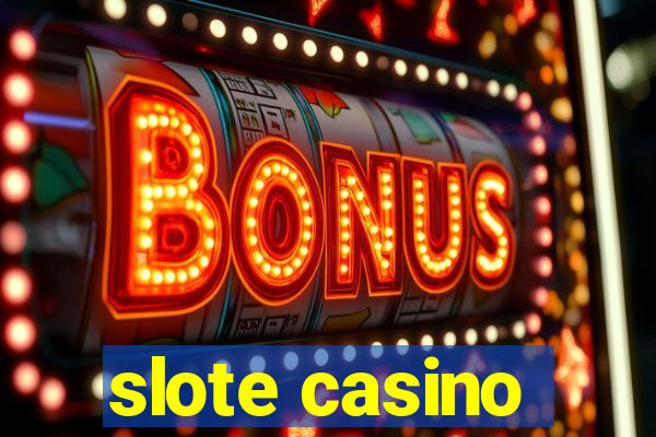 slote casino