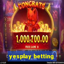 yesplay betting