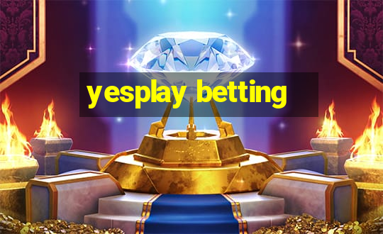 yesplay betting