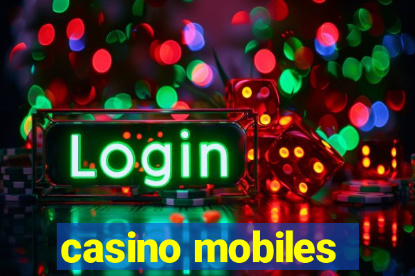 casino mobiles