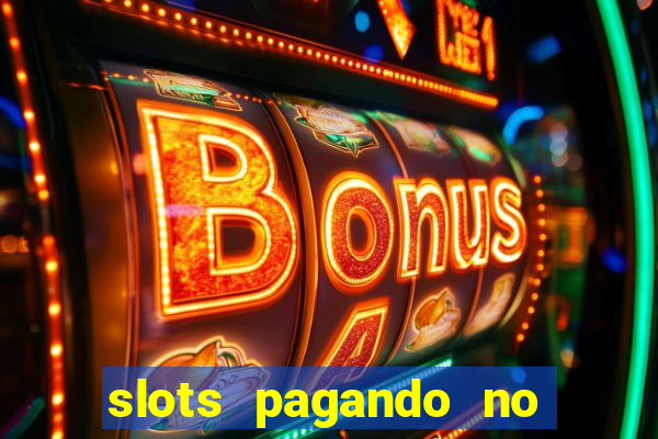 slots pagando no cadastro apk