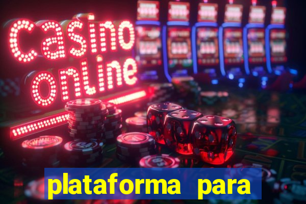 plataforma para jogar sem deposito